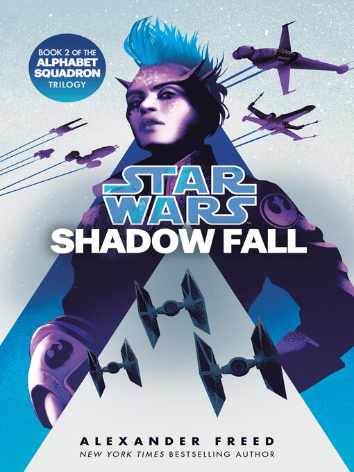 Title details for Shadow Fall (Star Wars) by Alexander Freed - Available